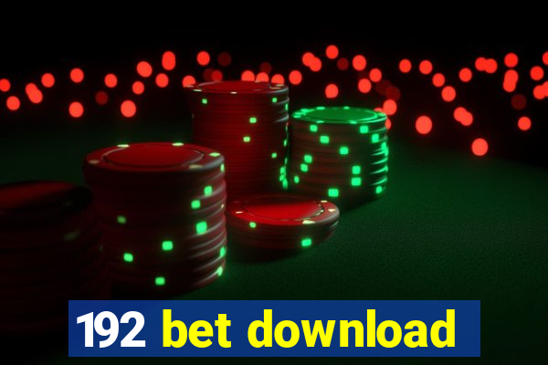 192 bet download